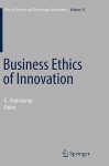 Business Ethics of Innovation - Gerd Hanekamp