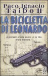 La bicicletta di Leonardo - Paco Ignacio Taibo II, Pino Cacucci, Gloria Corica