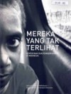 Mereka Yang Tak Terlihat: Kemiskinan dan Pemberdayaan di Indonesia - Irfan Kortschak, Poriaman Sitanggang, Scott Guggenheim