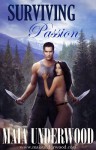 Surviving Passion - Maia Underwood