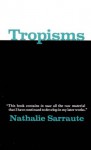 Tropisms - Nathalie Sarraute, Maria Jolas