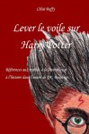 Lever le voile sur Harry Potter - Chloe Boffy