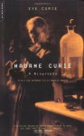 Madame Curie: A Biography - Eve Curie