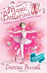 The Magic Ballet Shoes - Darcey Bussell, Katie May