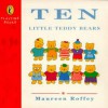 Ten Little Teddy Bears (Playtime Books) - Maureen Roffey