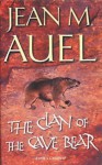 The Clan of the Cave Bear (Earth's Children, #1) - Jean M. Auel