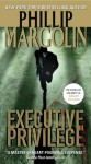 Executive Privilege - Phillip Margolin