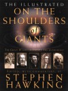 On the Shoulders of Giants: The Great Works of Physics And Astronomy - Stephen Hawking