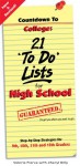 Countdown to College: 21 To Do Lists for High School: Step-By-Step Strategies for 9th, 10th, 11th, and 12th Graders 2nd Edition - Valerie Pierce, Cheryl Rilly