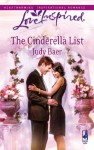 The Cinderella List (Mills & Boon Love Inspired) - Judy Baer