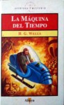 La Máquina del Tiempo (Biblioteca de Aventura y Misterio, #42) - H.G. Wells, Nellie Manso de Zúñiga