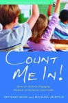 Count Me In!: Ideas for Actively Engaging Students in Inclusive Classrooms - Richard Rose, Michael Shevlin, Paul Cooper