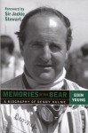 Memories of The Bear: A biography of Denny Hulme - Eoin Young, Jackie Stewart