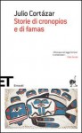 Storie di cronopios e di famas - Italo Calvino, Julio Cortázar, Flaviarosa Nicoletti Rossini