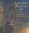 Alegría Plena - Bagram Ibatoulline, Kate DiCamillo