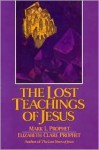 The Lost Teachings of Jesus Vol.2 - Mark L. Prophet