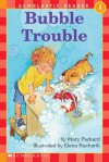 Bubble Trouble - Grace Maccarone