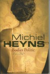 Bodies Politic - Michiel Heyns