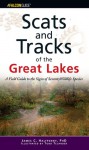 Scats and Tracks of the Great Lakes: A Field Guide to the Signs of Seventy Wildlife Species - James Halfpenny