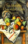 An Identity Theory of Truth - Julian Dodd