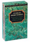 47 Great Short Stories: Stories by Poe, Chekhov, Maupassant, Gogol, O. Henry and Twain - Dover Publications Inc.