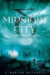 Midnight City - J. Barton Mitchell