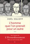 L'homme que l'on prenait pour un autre - Joël Egloff