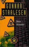 Bitre Blomster - Gunnar Staalesen