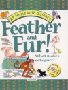 Feather and Fur! What Makes Cats Purr?: Exploring Your Pet's World - Janice Lobb