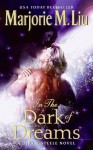 In the Dark of Dreams - Marjorie M. Liu