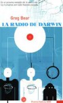 La radio de Darwin (La radio de Darwin, #1) - Greg Bear, Pedro Jorge Romero, Leo Flores