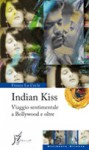 Indian Kiss - Franco La Cecla