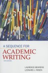 A Sequence for Academic Writing (5th Edition) - Laurence M. Behrens, Leonard J. Rosen