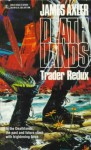 Trader Redux (Deathlands, #24) - James Axler