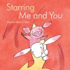 Starring Me and You - Geneviève Côté