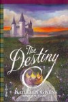 The Destiny (Torridon, # 2) - Kathleen Givens