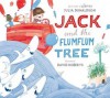 Jack and the Flumflum Tree - Julia Donaldson, David Roberts