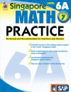 Singapore Math Practice, Level 6A, Grade 7 - School Specialty Publishing, Frank Schaffer Publications