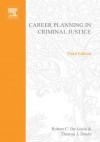 Career Planning in Criminal Justice - Robert C. Delucia, Thomas J. Doyle