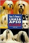 The Guide to Owning a Lhasa Apso - Stacy Kennedy, Jennifer Zeppi