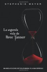 La segunda vida de Bree Tanner - Stephenie Meyer