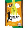 Life is a Dream (Penguin Modern Classics) - Gyula Krúdy, John Batki