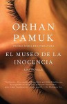 El museo de la inocencia (Vintage Espanol) (Spanish Edition) - Orhan Pamuk