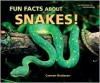 Fun Facts about Snakes! - Carmen Bredeson