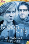 Moon City - Alexandra Thomas