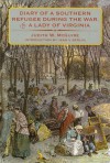 Diary of a Southern Refugee during the War, by a Lady of Virginia - Judith W. McGuire, Jean V. Berlin