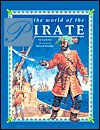 The World Of The Pirate - Val Garwood, Richard Berridge