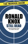 Still Dead - Ronald Knox