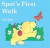 Spot's First Walk - Eric Hill