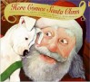 Here Comes Santa Claus - Gene Autry, Bruce Whatley, Oakley Haldeman